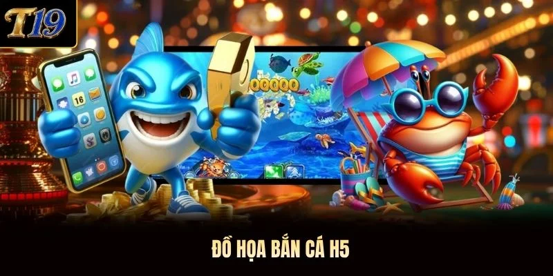 Đồ họa bắn cá H5
